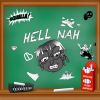 Track: Hell Nah By Squalla