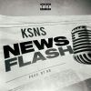 Track: News Flash By KSNS