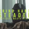 Video Premiere: Grind Hard By Steadee
