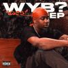 EP Premiere: WYB? By Qwest