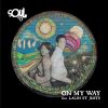 Video: On My Way By sOuL from the O ft. Lalin St. Juste