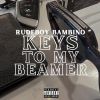 Track: Keys To My Beamer By Rudeboy Bambino