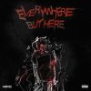 EP: Everywhere But Here By Martin $ky