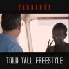 Track: Told Y'all (Freestyle) By Fabolous