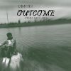 Track: Outcome (Prod. C-Sick) By Dimitri Lavish