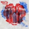 Album: For The Love Of Women By Ivy League