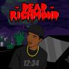Mixtape: Dead Richmond By Ver$ace Chachi