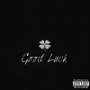 Track: Good Luck By WiseMind