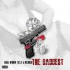 Bigg Wurm Feat. J Harris The Baddest [Audio]|@BiggWurm82 @ItsJHarris