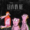 FRSHDLY – Lean On Me ft. @AlexanderMcCoy_ |@FrshDly_