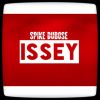 Track: Issey (Prod. By Felix) By Spike DuBose 