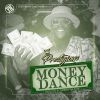 Track: Money Dance By Prestigious