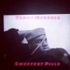 Track: Sweetest Pills By Teddy Mykaels