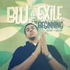 Track: On the Radio By Blu & Exile
