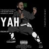 Track: YAH (Remix) By Thelonious Martin