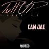 Track: Pull Up (Think) By Cam Jae