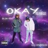 Track: OKAY by Slim Kee ft. Will Chamberlain