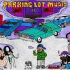 EP: Parking Lot Music By Curren$y & Purps