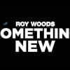 Video: Something New By Roy Wood$