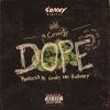 Track: Dope By Sonny Digital ft. Curren$y