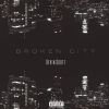 Track: Broken City By Devin Scott