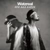 Album: Itz All Love By Watzreal