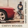 Mixtape: Lewis Park Legend By Chevy Woods
