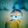 Track: On Your Mind By Stewart Hidalgo