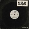 EP: B-Sides By G-Eazy