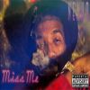 Track: Miss Me (Prod. By 2DZ) By Neako ft. Clouds 