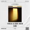 Track: Glow By Tireek ft. Eddy Rock