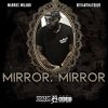 Track: Mirror Mirror By Markus Milano
