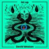 Track: Let Up By David Weston