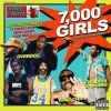 Track: 7,000 Girls By OverDoz ft. Childish Gambino & King Chip 