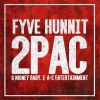 Track: 2pac By Fyve Hunnit