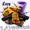 Lazy - Losses [Audio]|@datniccalazy