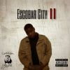 EP: Escobar City 2 By Dreman