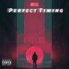 EP: Perfect Timing By Emil