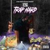 Track: Trap Hard By EAZY